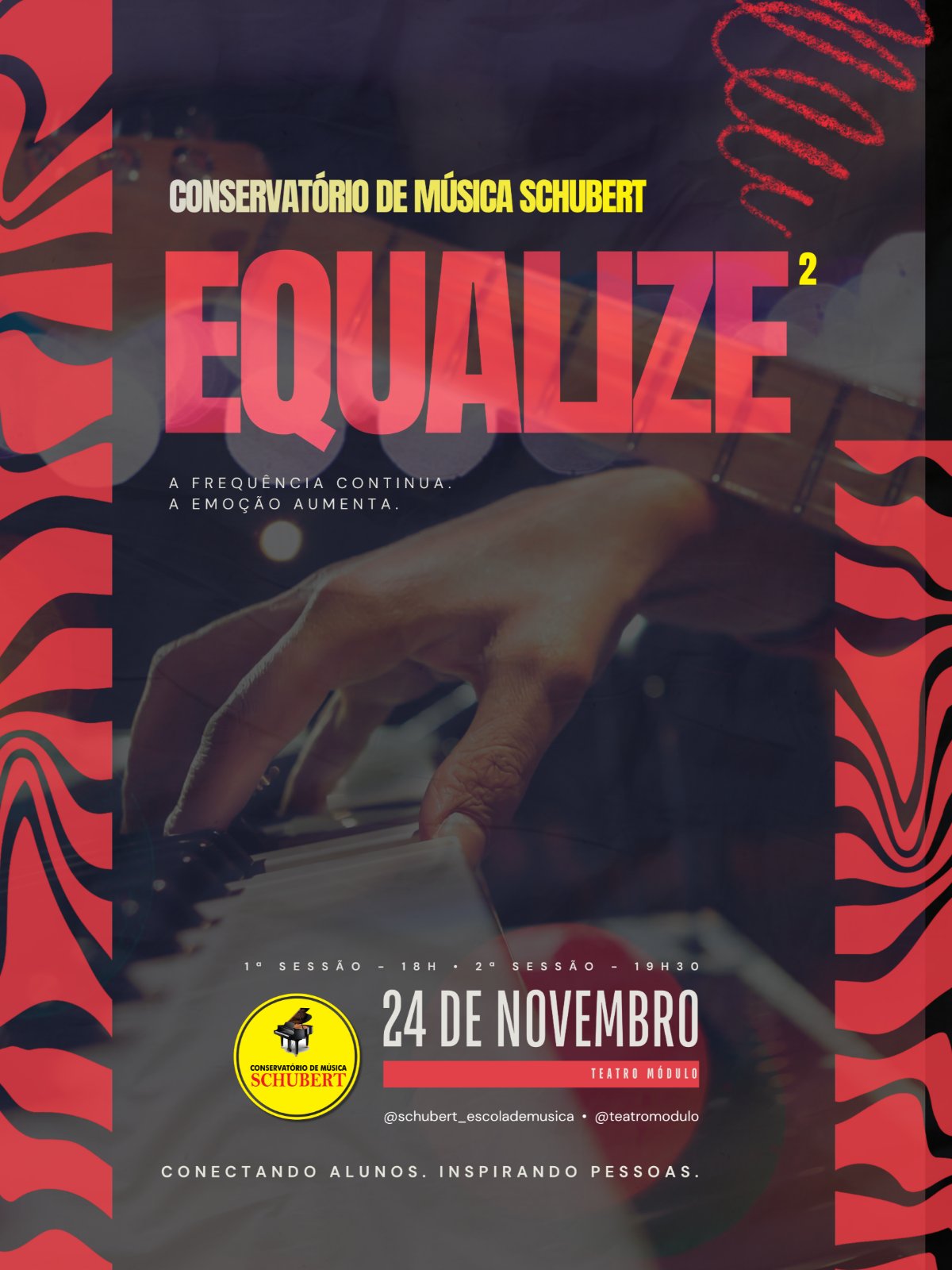 Cartaz do Equalize 2, do Conservatório de Música Schubert: 24 de novembro no Teatro Módulo, 1ª sessão às 18h e 2ª sessão às 19h30